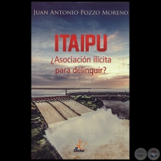 ITAIP  Asociacin ilcita para delinquir? - Autor: JUAN ANTONIO POZZO MORENO - Ao 2017